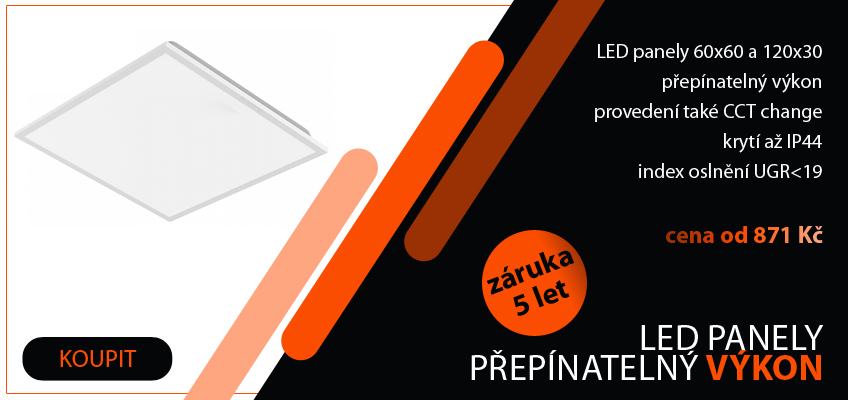 LED panely s přepínatelným výkonem